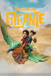 دانلود فیلم ماجراجویی بزرگ Una Aventura Gigante 2023