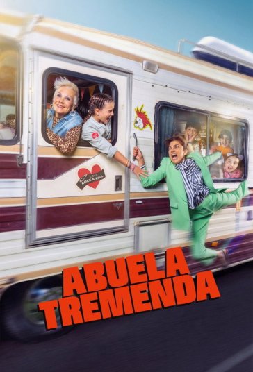 دانلود فیلم مادربزرگ معرکه Abuela tremenda 2026